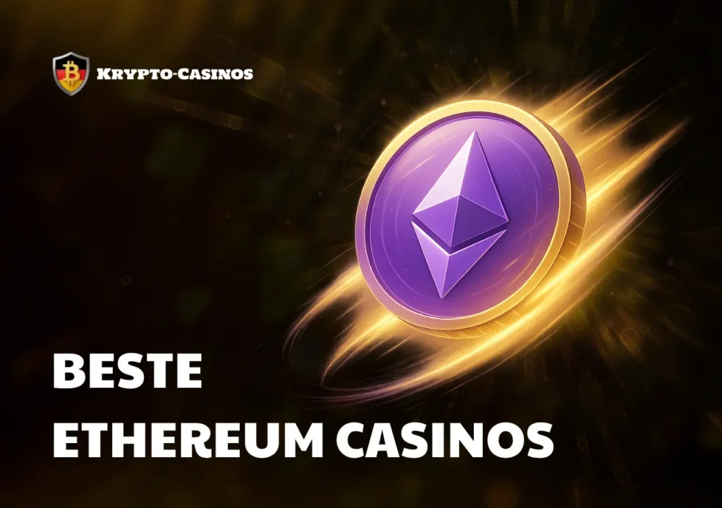 Ethereum Casino Deutschland 2025 bietet schnelle Zahlungen und hohe Anonymität